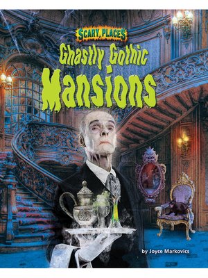 cover image of Ghastly Gothic Mansions
